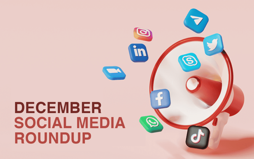 Social Media Updates December Roundup