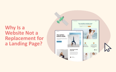 Why Is a Website Not a Replacement for a Landing Page?